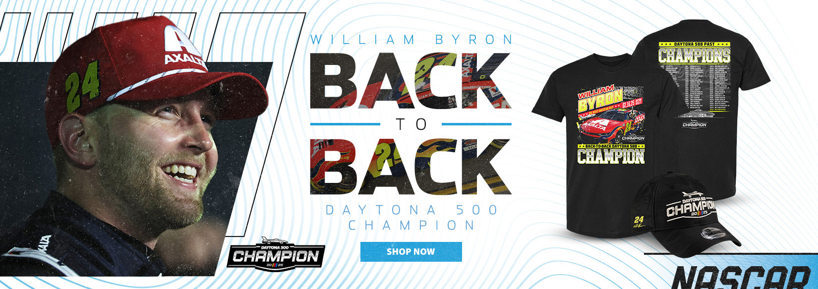 William Byron Back to Back Daytona 500 Champion - SHOP NOW