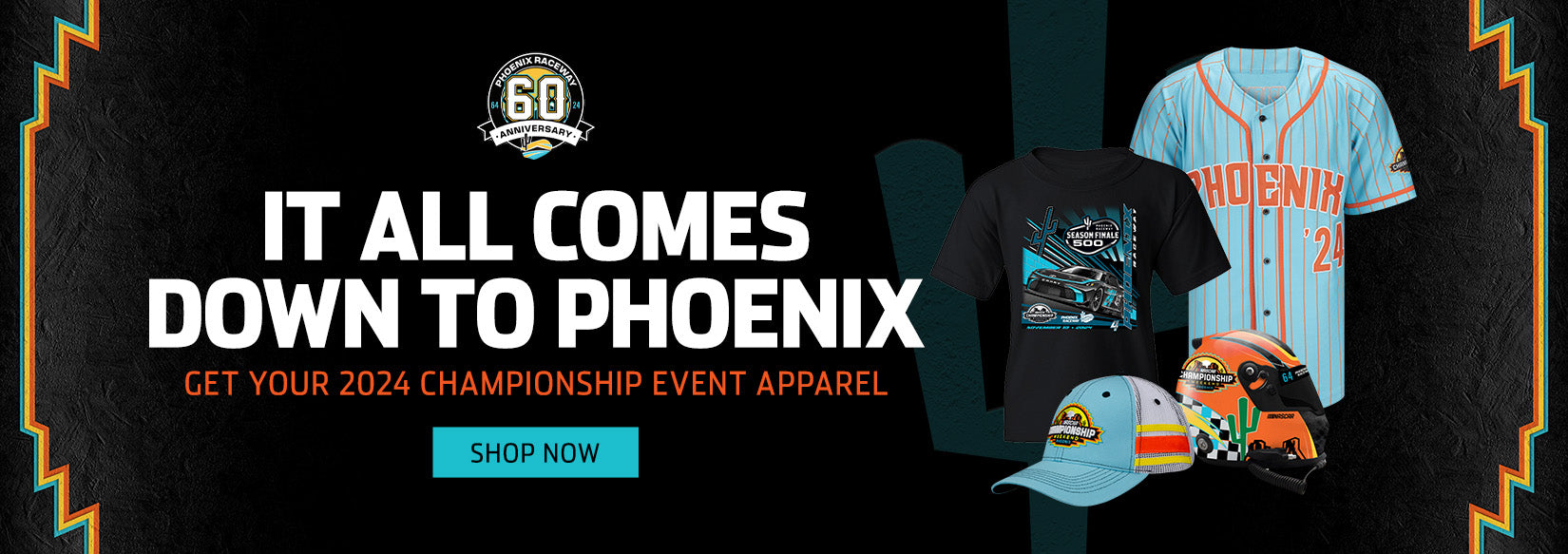 It All Comes Down to Phoenix - Get Your 2024 Championship Event Apparel - SHOP NOW